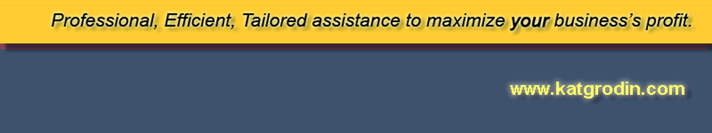Professional, Efficient, Tailored assistance to maximize your business's profits!